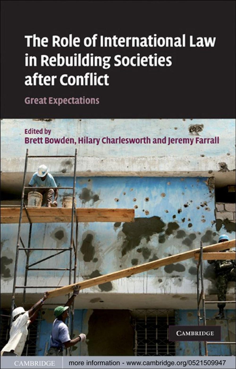 Big bigCover of The Role of International Law in Rebuilding Societies after Conflict