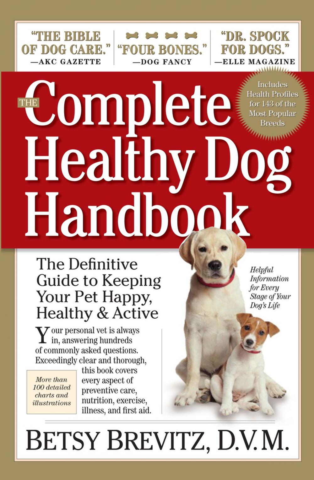 Big bigCover of The Complete Healthy Dog Handbook