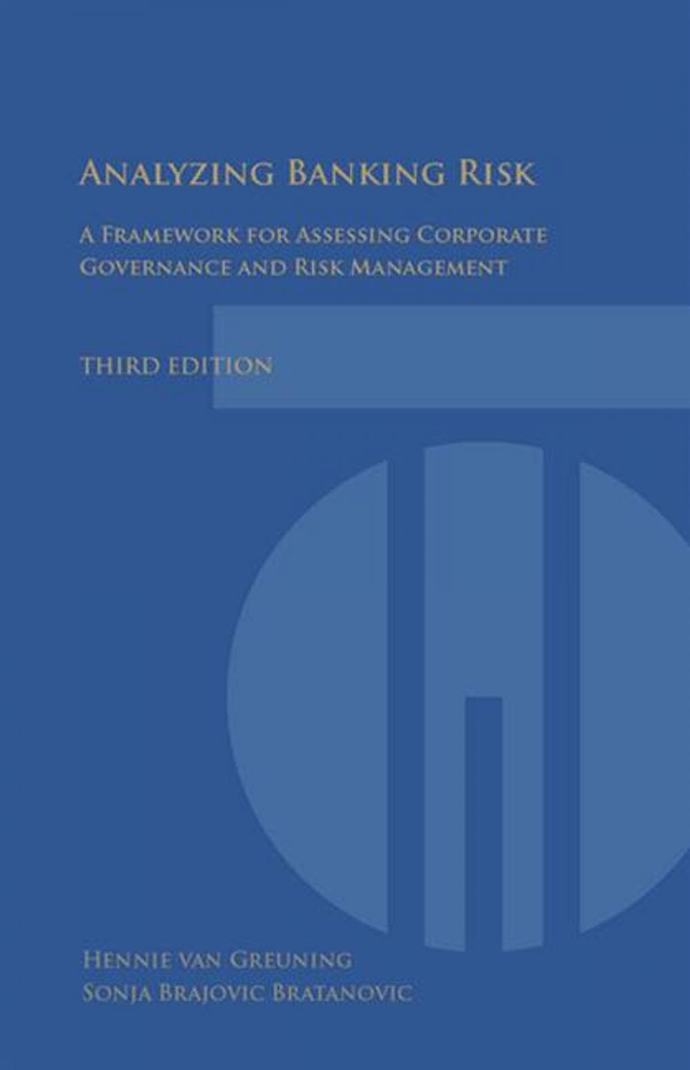 Big bigCover of Analyzing Banking Risk (3rd Edition): A Framework For Assessing Corporate Governance And Financial Risk