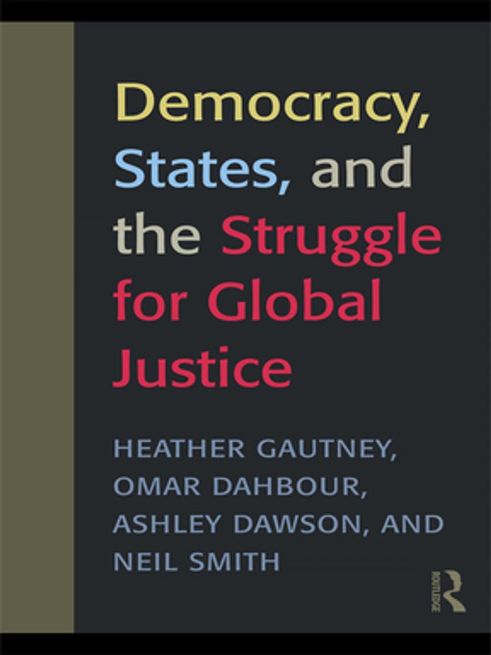 Big bigCover of Democracy, States, and the Struggle for Social Justice