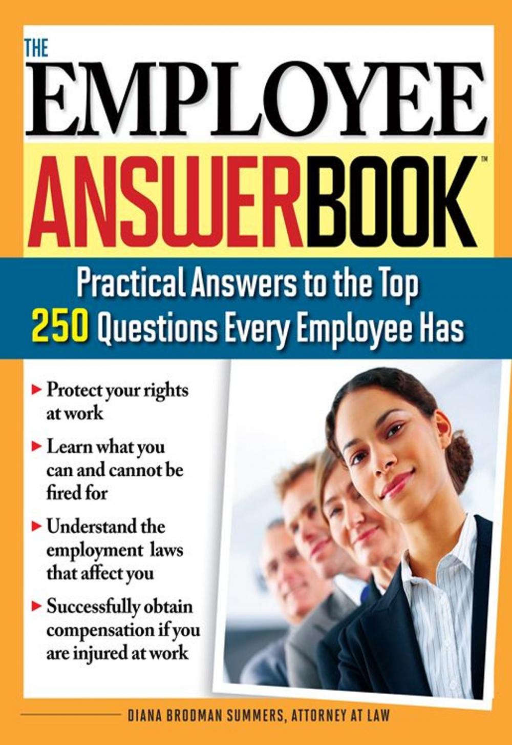 Big bigCover of Employee Answer Book: Practical Answers to the Top 250 Questions Every Employee Has