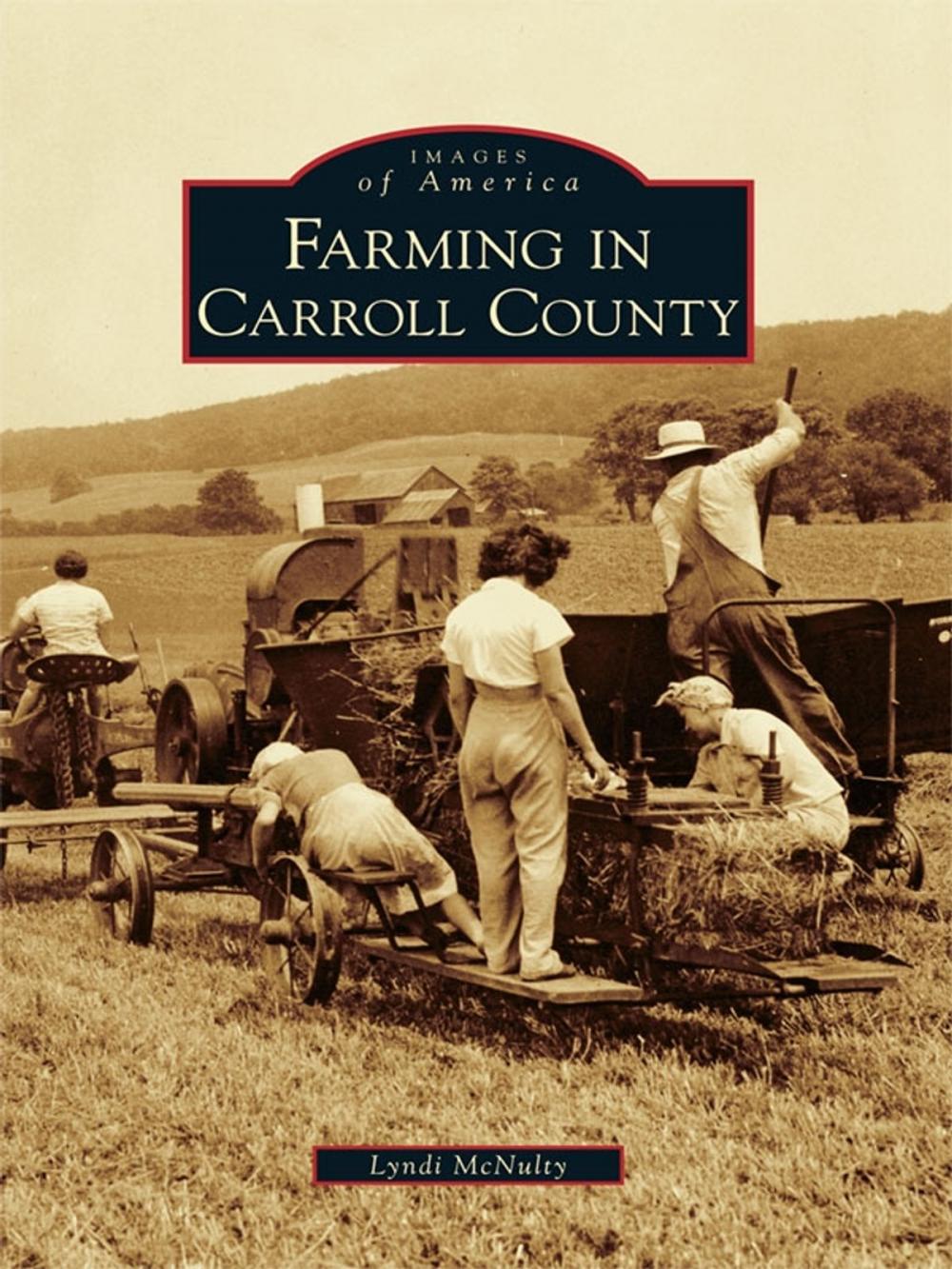 Big bigCover of Farming in Carroll County