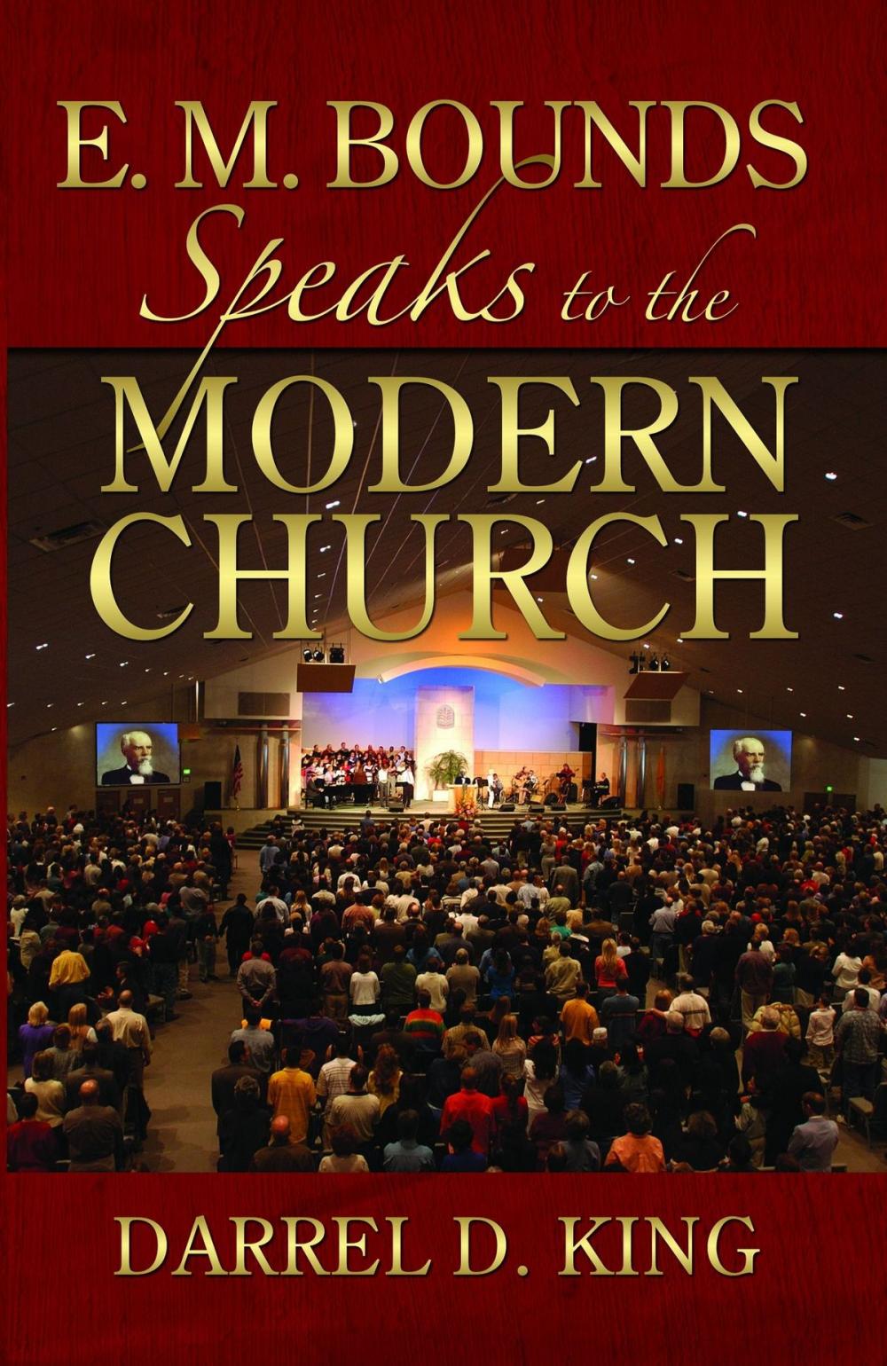 Big bigCover of E.M. Bounds Speaks To The Modern Church