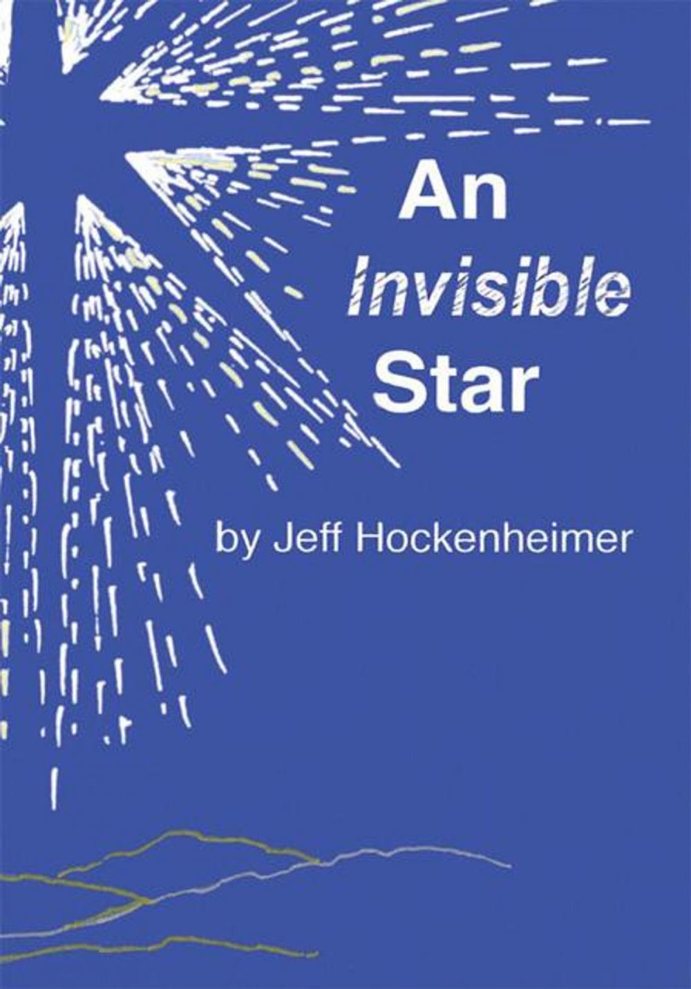 Big bigCover of An Invisible Star