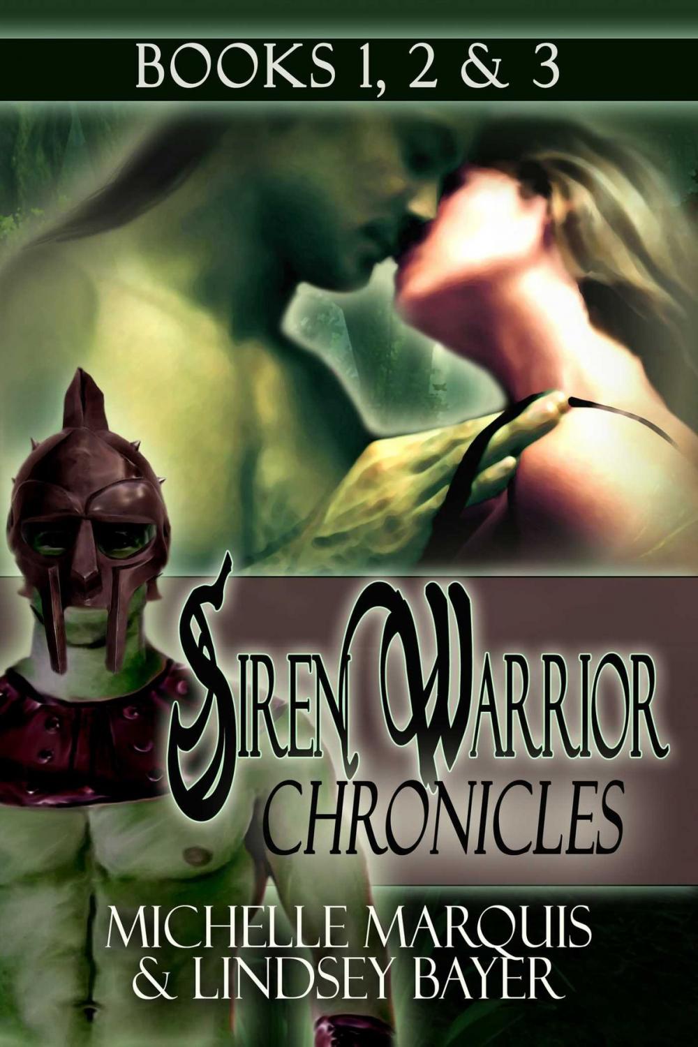 Big bigCover of Siren Warrior Chronicles: Books 1, 2, and 3