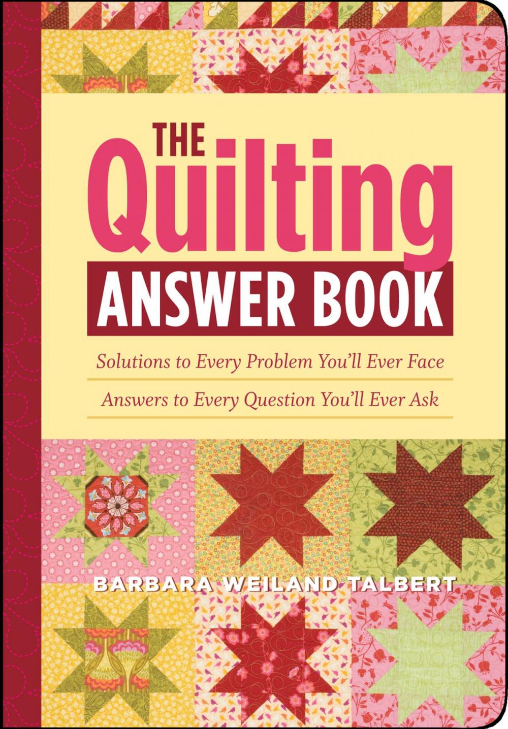 Big bigCover of The Quilting Answer Book