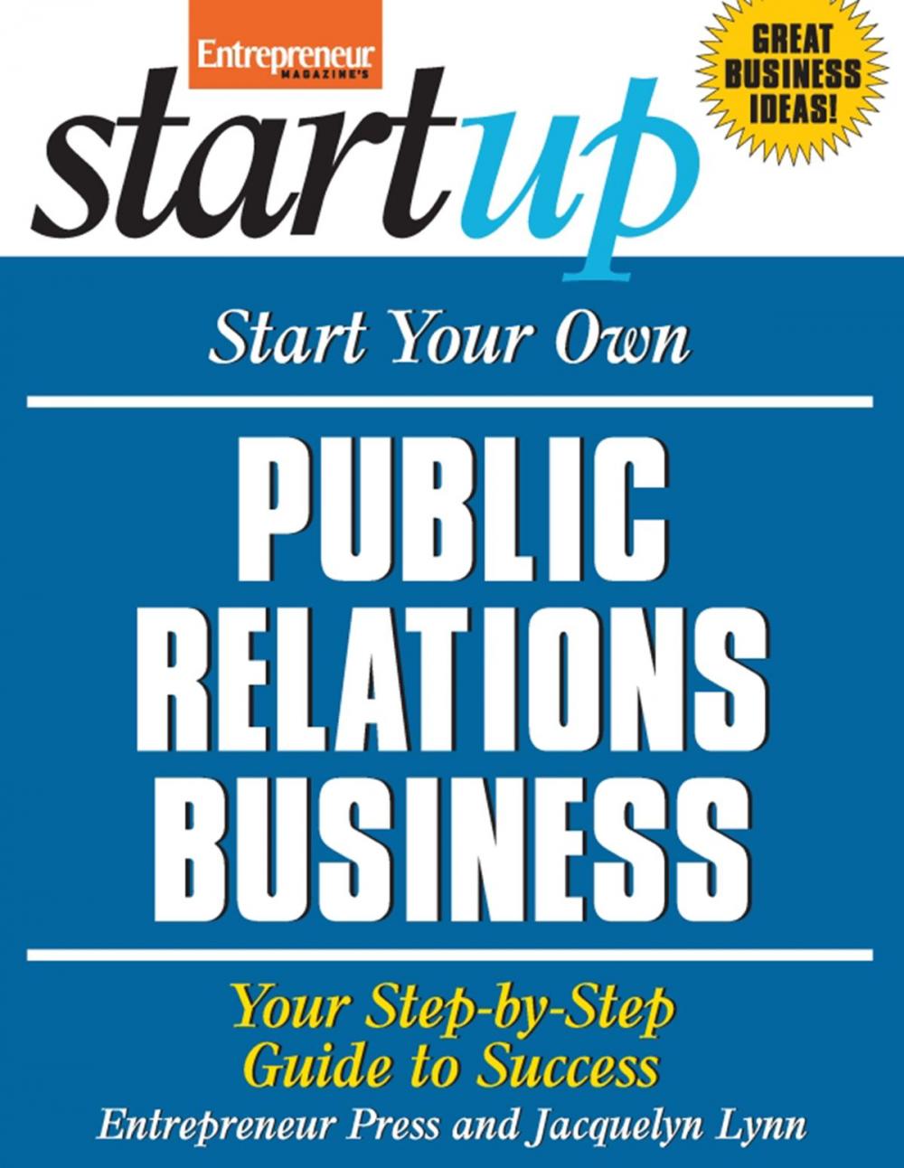 Big bigCover of Start Your Own Public Relations Business