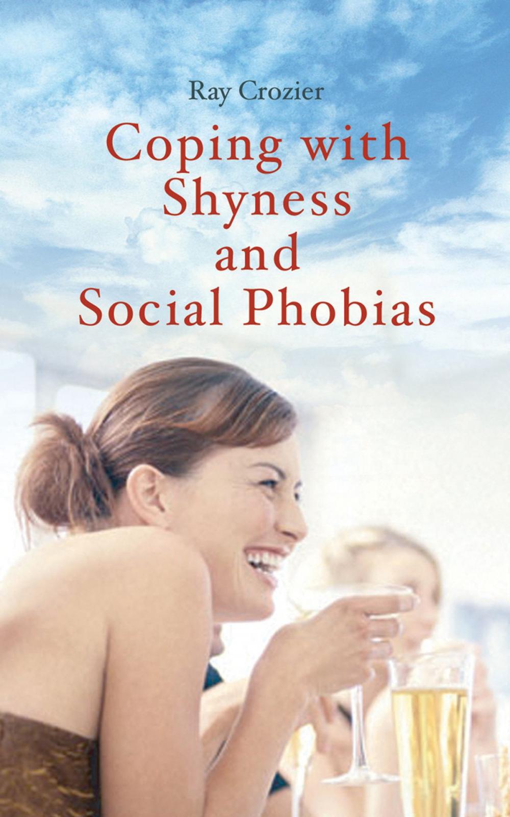 Big bigCover of Coping with Shyness and Social Phobia