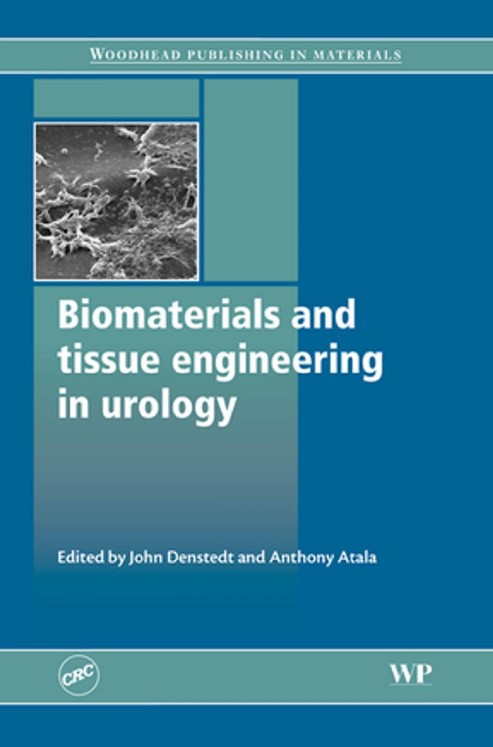 Big bigCover of Biomaterials and Tissue Engineering in Urology