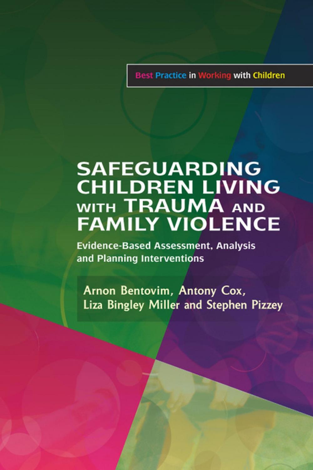 Big bigCover of Safeguarding Children Living with Trauma and Family Violence