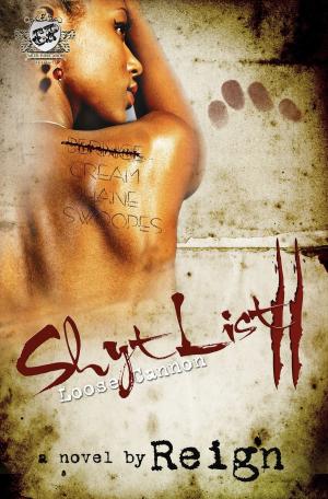 Cover of Shyt List 2: Loose Cannon (The Cartel Publications Presents)
