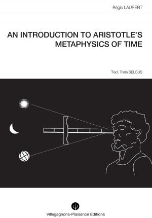 Cover of AN INTRODUCTION TO ARISTOTLE’S METAPHYSICS OF TIME.