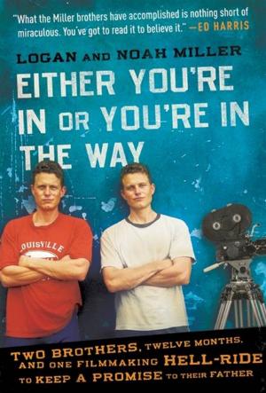 Cover of Either You're in or You're in the Way