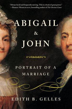 Cover of the book Abigail and John by Arianna Huffington