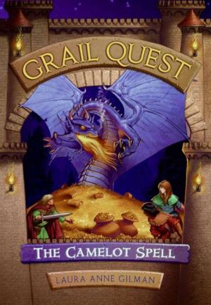 Cover of the book Grail Quest #1: The Camelot Spell by Lynn Jackman