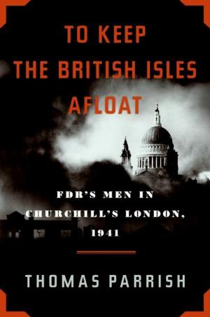 Cover of the book To Keep the British Isles Afloat by Robert Hamburger, Barbara Hamburger