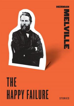Cover of the book The Happy Failure by none