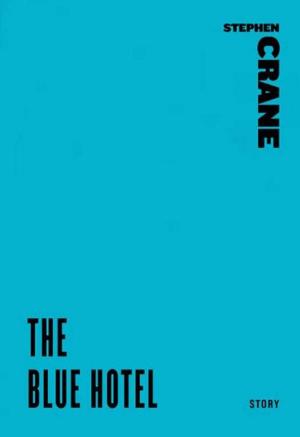 Cover of the book The Blue Hotel by Yossef Bodansky