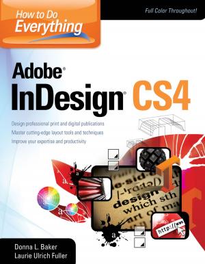 Cover of the book How To Do Everything Adobe InDesign CS4 by Andrew Bryant, Ana Lucia Kazan