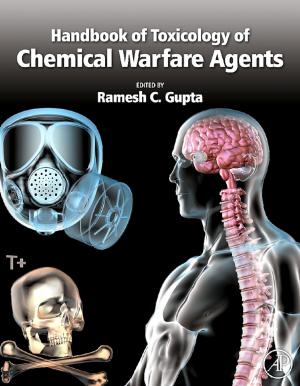 Cover of the book Handbook of Toxicology of Chemical Warfare Agents by Robert M. Hodapp, Deborah J. Fidler