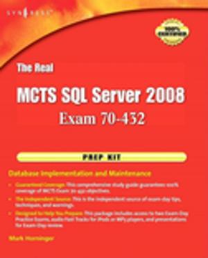 Cover of the book The Real MCTS SQL Server 2008 Exam 70-432 Prep Kit by Donald L. Sparks