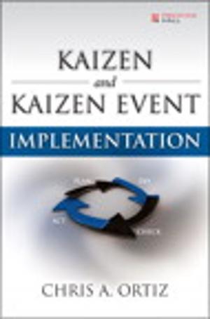 Cover of the book Kaizen and Kaizen Event Implementation by James Chambers, David Paquette, Simon Timms