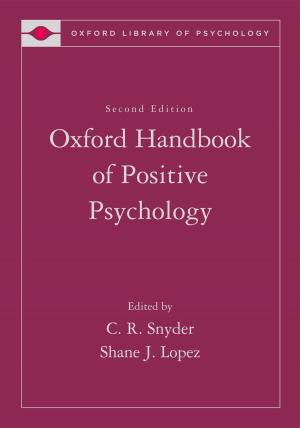 Cover of the book The Oxford Handbook of Positive Psychology by Herbert Hausmaninger, Richard Gamauf, George A. Sheets