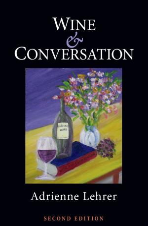 Cover of the book Wine and Conversation by Claudia Card