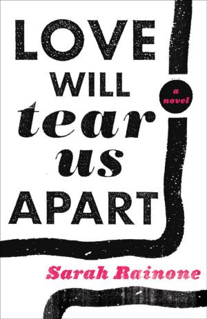 Cover of the book Love Will Tear Us Apart by Bonnie & Elsie