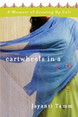 Cover of the book Cartwheels in a Sari by Phyllis Galde (Ed), The Editors of FATE