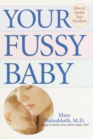 Cover of the book Your Fussy Baby by Allison Pataki, Owen Pataki