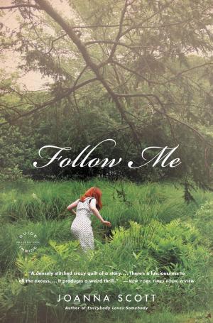 Cover of the book Follow Me by James Patterson