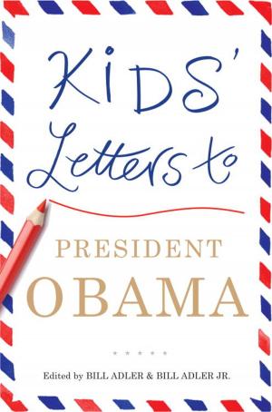 Cover of the book Kids' Letters to President Obama by Jane Thynne