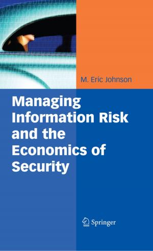 Cover of the book Managing Information Risk and the Economics of Security by Lena Nilsson Schönnesson, Michael W. Ross