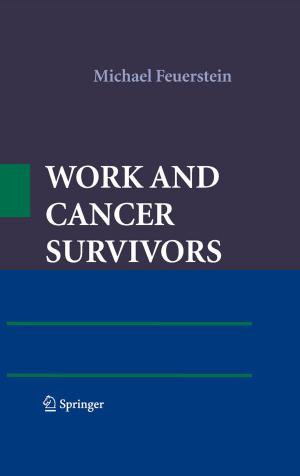 Cover of the book Work and Cancer Survivors by Joel Michael, William Cliff, Jenny McFarland, Harold Modell, Ann Wright