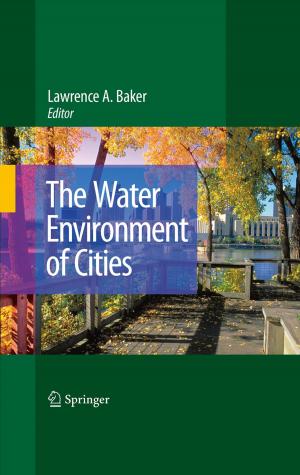 Cover of the book The Water Environment of Cities by G. G. Lunt, R. W. Olsen