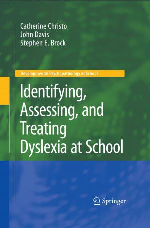 Cover of the book Identifying, Assessing, and Treating Dyslexia at School by N. Afgan, Maria da Graca Carvalho