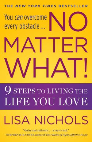 Cover of the book No Matter What! by Alexander Loyd