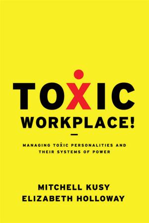 Book cover of Toxic Workplace!