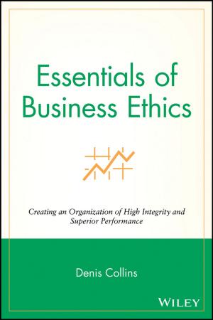 Cover of the book Essentials of Business Ethics by CME Group, John W. Labuszewski, John E. Nyhoff, Richard Co, Paul E. Peterson