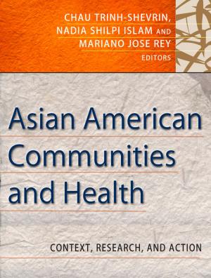 Cover of the book Asian American Communities and Health by Rob Booker