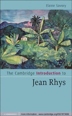 Cover of the book The Cambridge Introduction to Jean Rhys by Cees Oomens, Marcel Brekelmans, Sandra Loerakker, Frank Baaijens