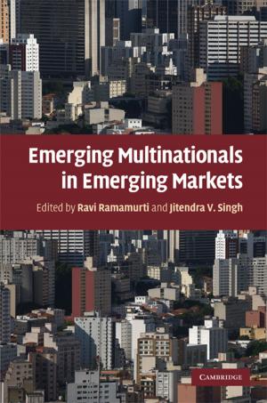 Cover of the book Emerging Multinationals in Emerging Markets by Darryl King