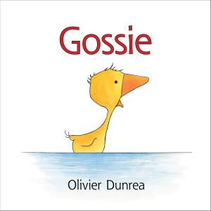 Cover of the book Gossie (Read-aloud) by Jamie Boudreau, James O. Fraioli