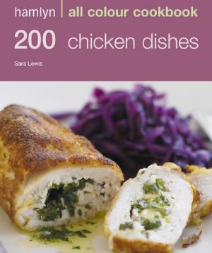 Cover of Hamlyn All Colour Cookery: 200 Chicken Dishes