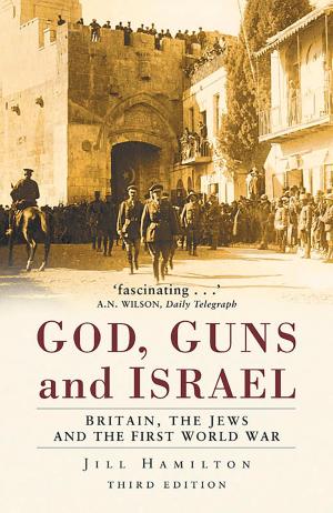 Cover of the book God, Guns and Israel by Sue Elliott