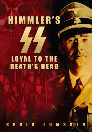 Cover of the book Himmler's SS by Stewart Evans, Donald Rumbelow