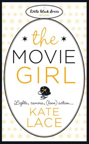Cover of the book The Movie Girl by Cal Finnigan, Rosheen Finnigan