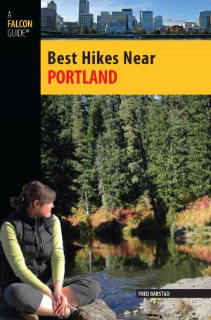 Cover of the book Best Hikes Near Portland by Mike Bezemek
