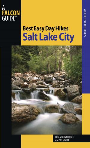 Cover of the book Best Easy Day Hikes Salt Lake City by June N aylor, George Toomer, cover illustration